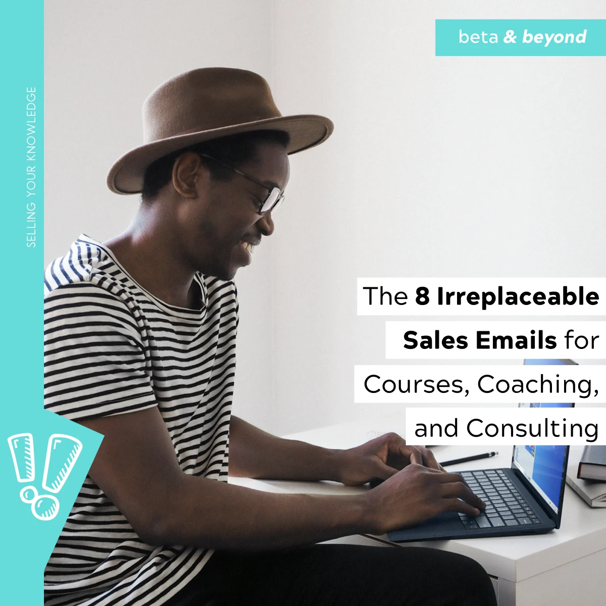 The 8 Irreplaceable Sales Emails for Courses, Coaching, and Consulting