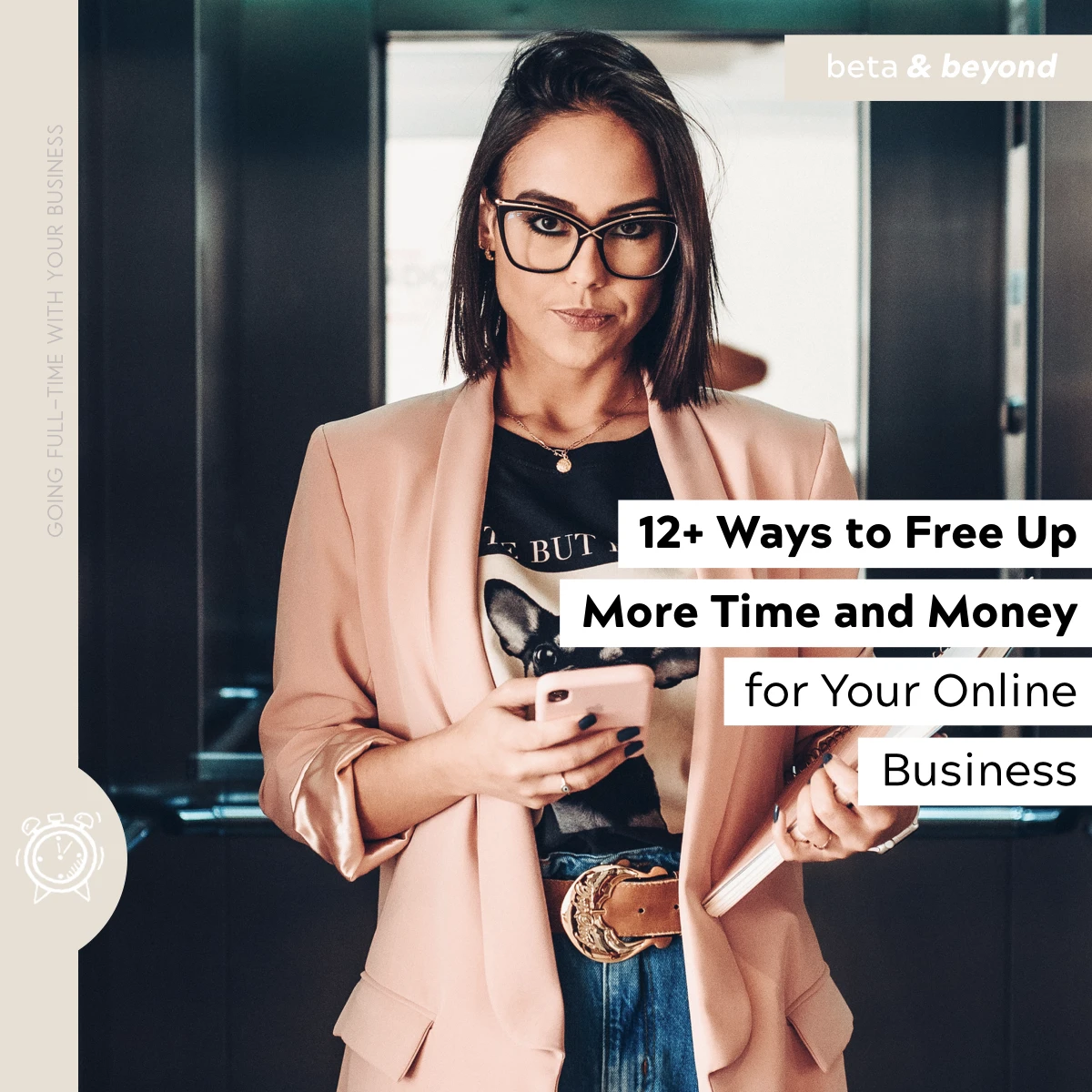 How to Free Up More Time and Money for Your Online Business (For Coaches, Consultants, and Course Creators)