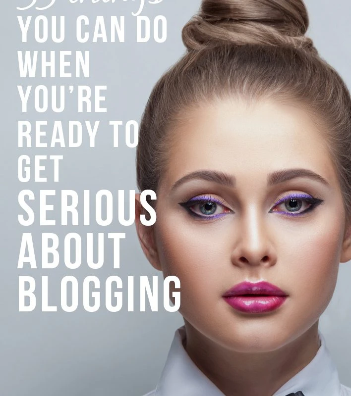 What to Do When You're Ready to Get Serious About Blogging