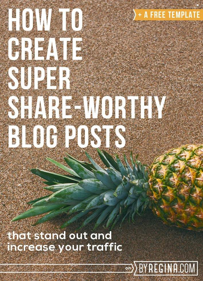 How to Create Shareworthy and Epic Blog Posts +plus a template