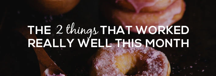 2 things that helped me earn money this month