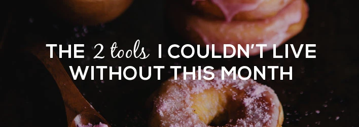 2 Monetization Tools I Couldn't Live Without This Month